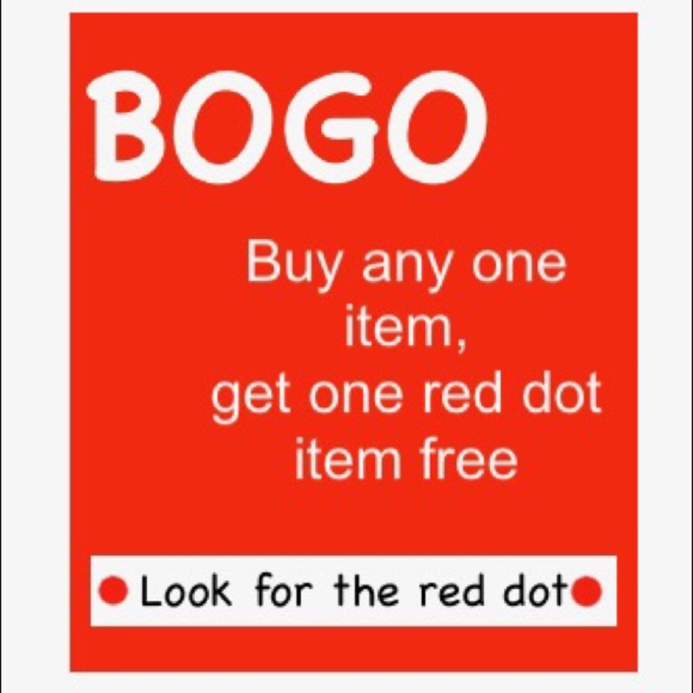 Buy any item, get one red dot item free!